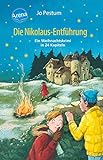 Die Nikolaus-Entführung: Ein Adventskalender-Krimi in 24 Kapiteln mit perforierten Seiten zum Auftrennen
