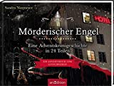 Mörderischer Engel - Ein Krimi-Adventskalender in 24 Teilen: Eine Advents-Krimigeschichte in 24 Teilen